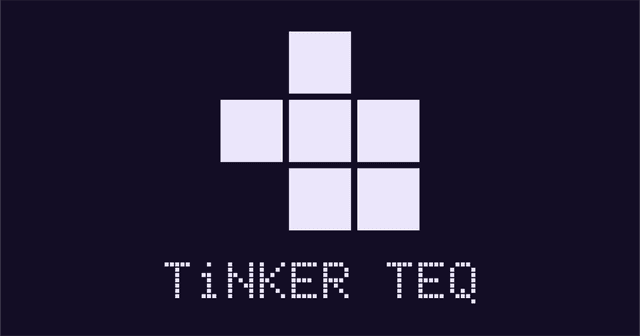 Welcome to the TiNKER TEQ Blog!